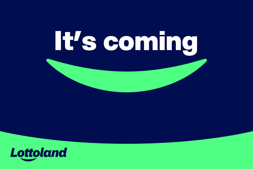 An image showing Lottoland's bold new look with the caption "It's coming"